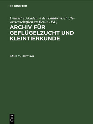 cover image of Archiv für Geflügelzucht und Kleintierkunde. Band 11, Heft 5/6